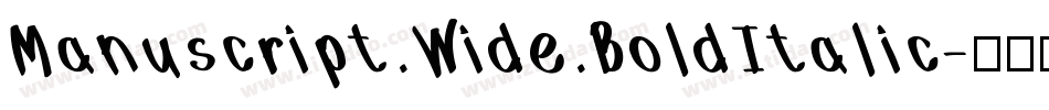 Manuscript Wide BoldItalic字体转换